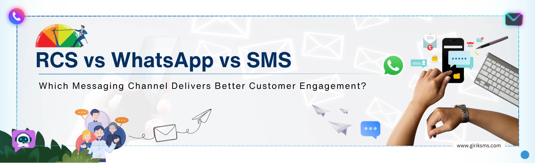RCS vs WhatsApp vs SMS Which Messaging Channel Delivers Better Customer Engagement