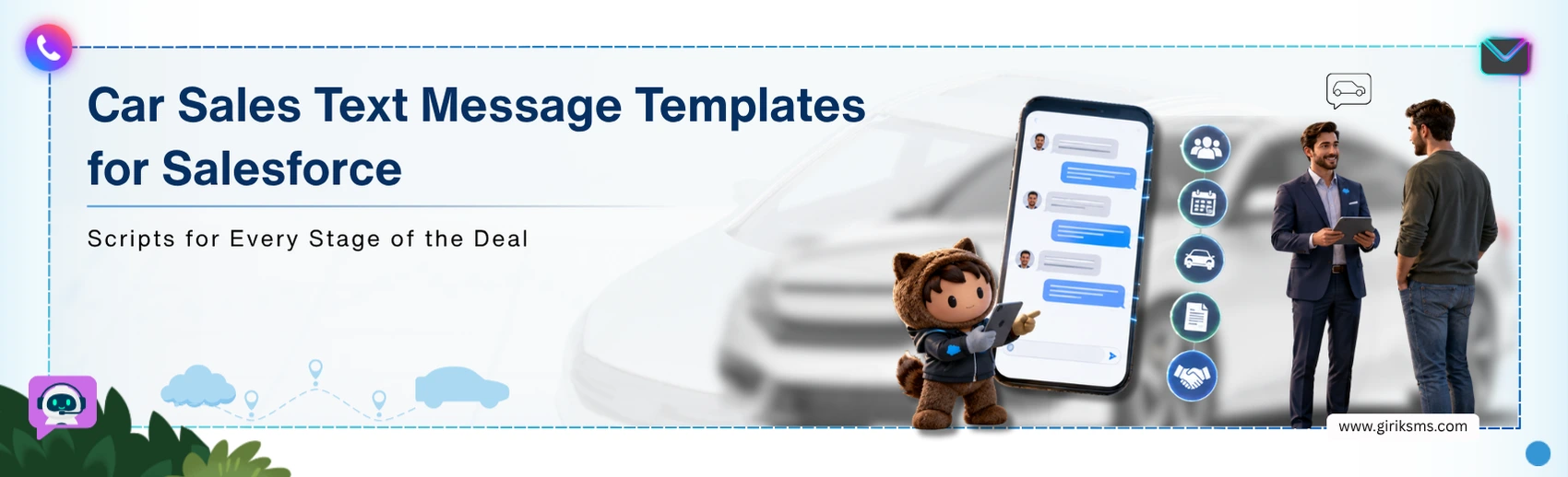 Car Sales Text Message Templates for Salesforce: Scripts for Every Stage of the Deal