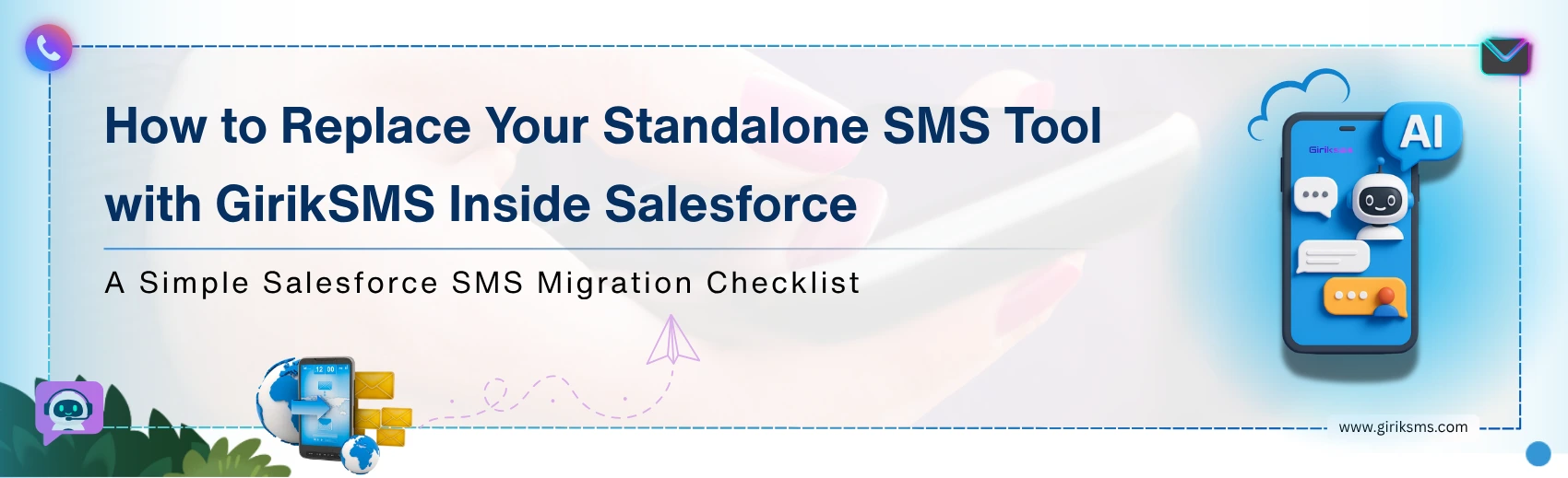 How to Replace Your Standalone SMS Tool with GirikSMS Inside Salesforce: A Migration Checklist  