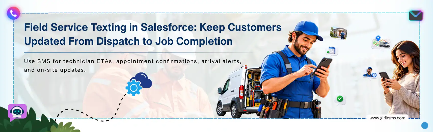 Field Service Texting in Salesforce: Technician ETAs, Job Confirmations and On-Site Updates