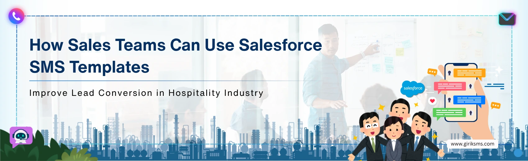 How Sales Teams Can Use Salesforce SMS Templates to Improve Lead Conversion in Hospitality Industry 