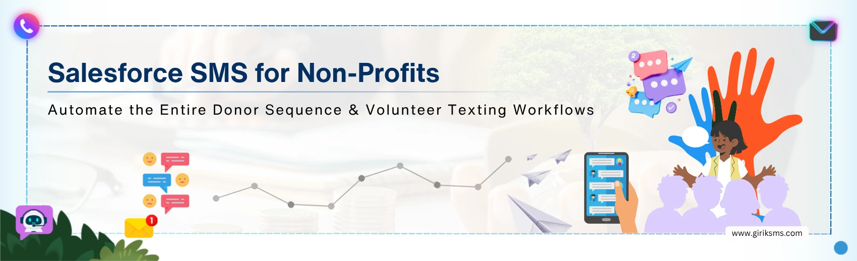 Salesforce SMS for Non-Profit Organizations: Complete Automation of Donor Sequence and Volunteering Processes  