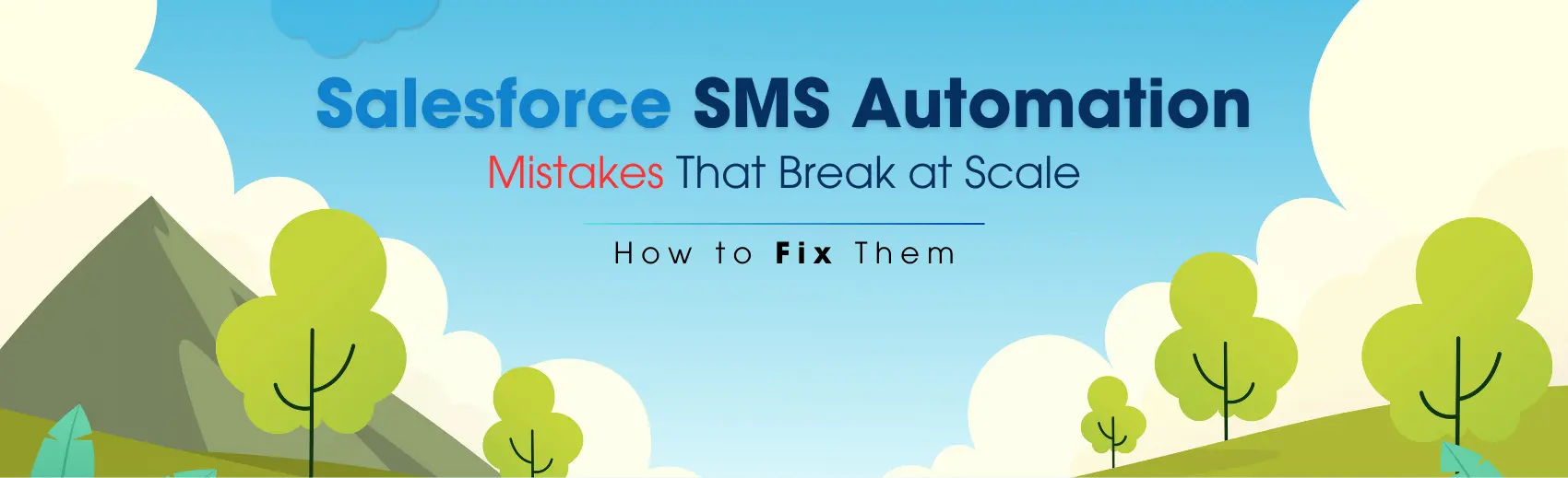 7 Salesforce SMS Automation Mistakes That Break at Scale (& How to Fix Them)